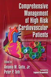 Book cover of Comprehensive Management of High Risk Cardiovascular Patients by Antonio M. Gotto