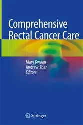 Book cover of Comprehensive Rectal Cancer Care by Mary Kwaan