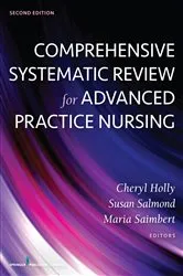 Book cover of Comprehensive Systematic Review for Advanced Practice Nursing, Second Edition (2nd ed.) by Cheryl Holly
