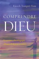 Book cover of Comprendre Dieu by Enoch Tompté-Tom