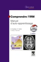 Book cover of Comprendre l'IRM (7th ed.) by Bruno Kastler