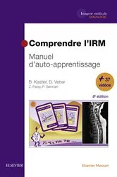 Book cover of Comprendre l'IRM (8th ed.) by Bruno Kastler