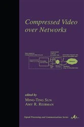 Book cover of Compressed Video Over Networks by Ming-Ting Sun