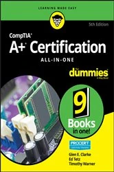 Book cover of CompTIA A+ Certification All-in-One For Dummies (5th ed.) by Glen E. Clarke
