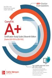 Book cover of CompTIA A+ Certification Study Guide, Eleventh Edition (Exams 220-1101 & 220-1102) (11th ed.) by Faithe Wempen