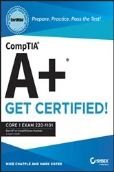 Book cover of CompTIA A+ CertMike: Prepare. Practice. Pass the Test! Get Certified! by Mike Chapple