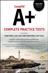 Book cover of CompTIA A+ Complete Practice Tests (2nd ed.) by Jeff T. Parker