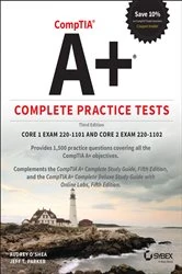 Book cover of CompTIA A+ Complete Practice Tests (3rd ed.) by Audrey O'Shea