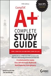 Book cover of CompTIA A+ Complete Study Guide (5th ed.) by Quentin Docter