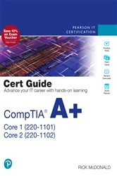 Book cover of CompTIA A+ Core 1 (220-1101) and Core 2 (220-1102) Pearson uCertify Course and Labs Access Code Card by Rick McDonald