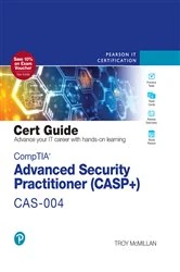 Book cover of CompTIA Advanced Security Practitioner (CASP+) CAS-004 Cert Guide (3rd ed.) by Troy McMillan