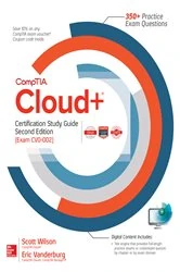 Book cover of CompTIA Cloud+ Certification Study Guide, Second Edition (Exam CV0-002) (2nd ed.) by Scott Wilson