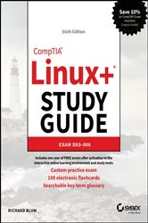 Book cover of CompTIA Linux+ Study Guide (6th ed.) by Richard Blum
