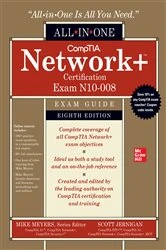 Book cover of CompTIA Network+ Certification All-in-One Exam Guide, Eighth Edition (Exam N10-008) (8th ed.) by Mike Meyers