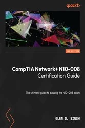 Book cover of CompTIA Network+ N10-008 Certification Guide (2nd ed.) by Glen D. Singh