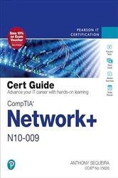 Book cover of CompTIA Network+ N10-009 Cert Guide (2nd ed.) by Anthony J. Sequeira