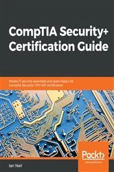 Book cover of CompTIA Security+ Certification Guide by Ian Neil