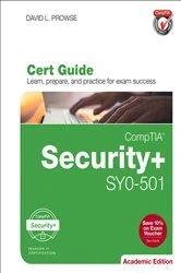 Book cover of CompTIA Security+ SY0-501 Cert Guide, Academic Edition (2nd ed.) by David Prowse