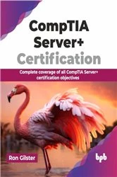 Book cover of CompTIA Server+ Certification by Ron Gilster