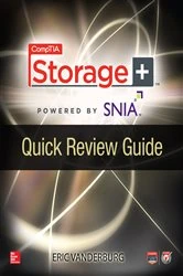 Book cover of CompTIA Storage+ Quick Review Guide by Eric A. Vanderburg