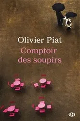 Book cover of Comptoir des soupirs by Olivier Piat