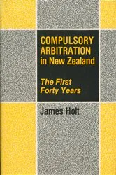 Book cover of Compulsory Arbitration in New Zealand by Unknown