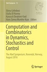 Book cover of Computation and Combinatorics in Dynamics, Stochastics and Control by Unknown