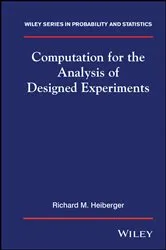 Book cover of Computation for the Analysis of Designed Experiments by Richard Heiberger