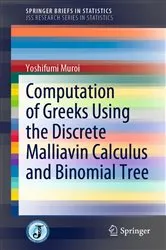 Book cover of Computation of Greeks Using the Discrete Malliavin Calculus and Binomial Tree by Yoshifumi Muroi