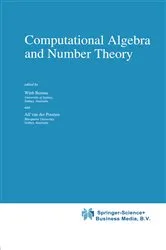 Book cover of Computational Algebra and Number Theory by Wieb Bosma