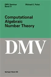 Book cover of Computational Algebraic Number Theory by M.E. Pohst
