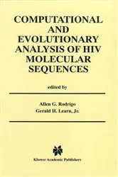 Book cover of Computational and Evolutionary Analysis of HIV Molecular Sequences by Allen G. Rodrigo