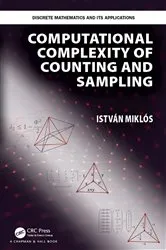 Book cover of Computational Complexity of Counting and Sampling by Istvan Miklos