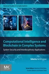 Book cover of Computational Intelligence and Blockchain in Complex Systems by Fadi Al-Turjman PhD