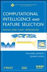 Book cover of Computational Intelligence and Feature Selection by Richard Jensen