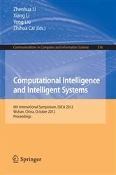 Book cover of Computational Intelligence and Intelligent Systems by Zhenhua Li