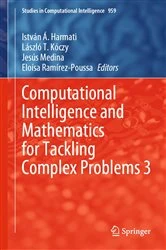 Book cover of Computational Intelligence and Mathematics for Tackling Complex Problems 3 by István Á. Harmati