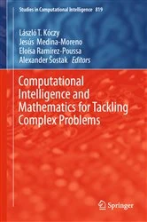 Book cover of Computational Intelligence and Mathematics for Tackling Complex Problems by László T Kóczy