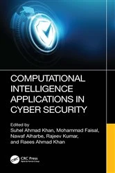 Book cover of Computational Intelligence Applications in Cyber Security by Suhel Ahmad Khan