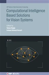 Book cover of Computational Intelligence Based Solutions for Vision Systems by Varun Bajaj