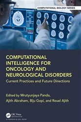 Book cover of Computational Intelligence for Oncology and Neurological Disorders by Mrutyunjaya Panda