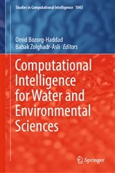 Book cover of Computational Intelligence for Water and Environmental Sciences by Omid Bozorg-Haddad