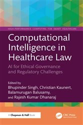 Book cover of Computational Intelligence in Healthcare Law by Bhupinder Singh