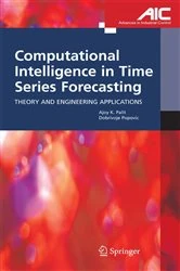 Book cover of Computational Intelligence in Time Series Forecasting by Ajoy K. Palit