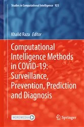 Book cover of Computational Intelligence Methods in COVID-19: Surveillance, Prevention, Prediction and Diagnosis by Khalid Raza