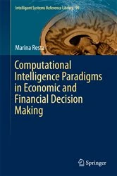 Book cover of Computational Intelligence Paradigms in Economic and Financial Decision Making by Marina Resta