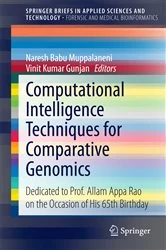 Book cover of Computational Intelligence Techniques for Comparative Genomics by Naresh Babu Muppalaneni