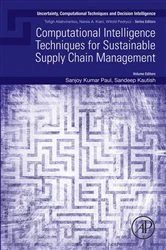 Book cover of Computational Intelligence Techniques for Sustainable Supply Chain Management by Sanjoy Kumar Paul