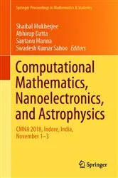 Book cover of Computational Mathematics, Nanoelectronics, and Astrophysics by Shaibal Mukherjee