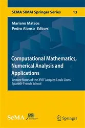 Book cover of Computational Mathematics, Numerical Analysis and Applications by Mariano Mateos